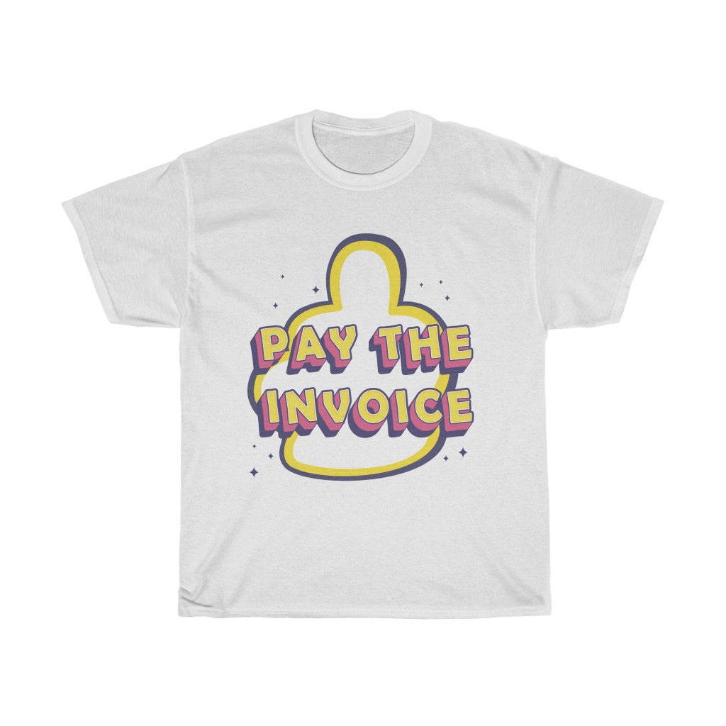 PAY THE INVOICE FINGER SPARKLES DTC WHITE T-SHIRT