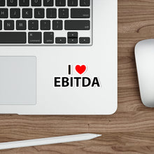 Load image into Gallery viewer, I LOVE EBITDA DTC MINIMALIST STICKER
