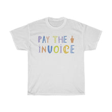 Load image into Gallery viewer, PAY THE F*CKING FINGER INVOICE ABSTRACT DTC WHITE T-SHIRT
