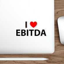 Load image into Gallery viewer, I LOVE EBITDA DTC MINIMALIST STICKER
